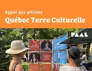 Appel de candidatures pour la 2e édition du projet Québec Terre Culturelle à Montréal