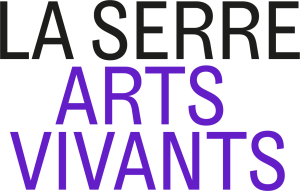 Direction administrative et codirection générale LA SERRE – arts vivants